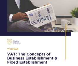 VAT The Concepts of Business & Fixed Establishment